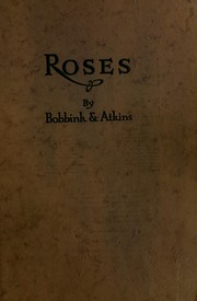 Cover of: Roses by Bobbink & Atkins (Nursery)