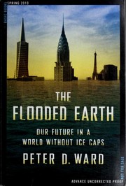 Cover of: The flooded earth by Peter Douglas Ward