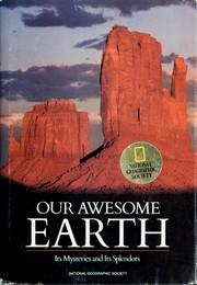 Cover of: Our awesome Earth by Eckstrom Chris Lee, Paul Martin, National Geographic Society (U.S.). Special Publications Division