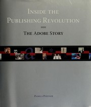 Cover of: Inside the publishing revolution: the Adobe story