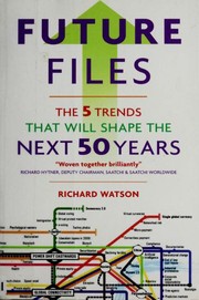 Cover of: Future files by Richard Watson