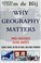 Cover of: Why geography matters