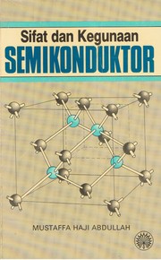 Cover of: Sifat dan Kegunaan Semikonduktor by 