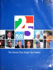 Cover of: 25 years of USA Today: the stories that shape our nation