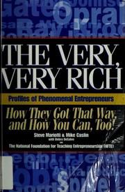 Cover of: The Very, Very Rich: How They Got That Way and How You Can Too!