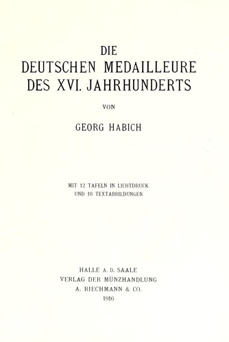 Die deutschen medailleure des XVI. jahrhunderts