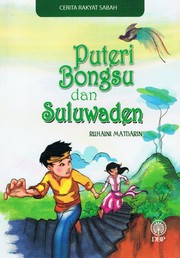 Cover of: Cerita Rakyat Sabah : Puteri Bongsu dan Suluwaden by Ruhaini Matdarin