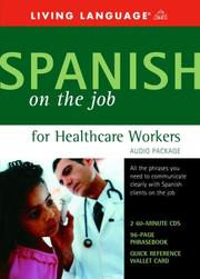 Cover of: Spanish on the Job for Healthcare Workers Audio Package (Spanish on the Job)