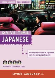 Cover of: Drive Time: Japanese (CD): Learn Japanese While You Drive (LL(R) All-Audio Courses)