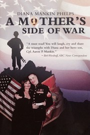 A Mother's Side of War by Diana Mankin Phelps