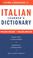 Cover of: Complete Italian Dictionary (LL(R) Complete Basic Courses)