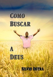 Como se busca a Deus?