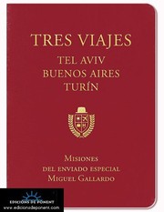 Cover of: Tres viajes : Tel Aviv, Buenos Aires, Turín