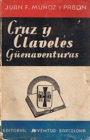 Cover of: Cruz y claveles + Güenaventuras by 