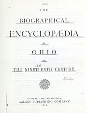 Cover of: The Biographical encyclopædia of Ohio of the nineteenth century