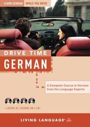 Cover of: Drive Time: German (CD): Learn German While You Drive (LL(R) All-Audio Courses)