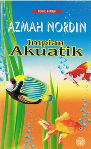 Cover of: Impian Akuatik: Novel Remaja