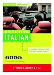 Cover of: Drive Time: Italian (CD): Learn Italian While You Drive (LL(R) All-Audio Courses)