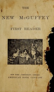 Cover of: The new McGuffey first reader by William Holmes McGuffey