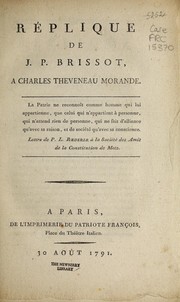Cover of: Re plique de J.P. Brissot a   Charles Theveneau Morande