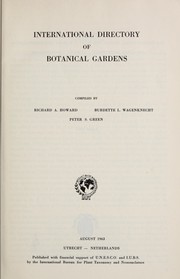 International directory of botanical gardens by International Association of Botanical Gardens.