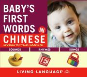 Cover of: Baby's First Words in Chinese (Baby's First Words)