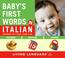 Cover of: Baby's First Words in Italian (Baby's First Words)