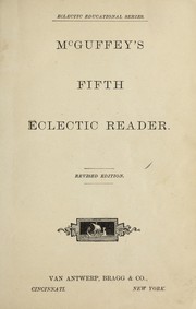 Cover of: McGuffey's fifth eclectic reader by William Holmes McGuffey