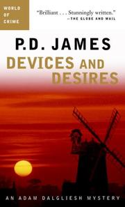 Cover of: Devices and Desires by P. D. James, P. D. James