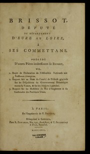 Cover of: Brissot, de pute  du de partement d'Eure et Loire, a   ses commettans by J.-P Brissot de Warville