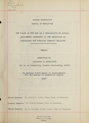 Cover of: The value of the use of a personality or social adjustment inventory in the selection of candidates for physical therapy training by Adelaide L. McGarrett