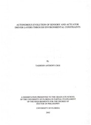 Autonomous evolution of sensory and actuator driver layers through environmental constraints by TaeHoon Anthony Choi