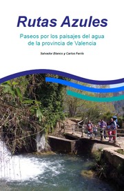 Cover of: Rutas Azules: : Paseos po rlos paisajes del agua de la provincia de Valencia