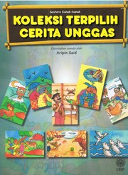 Cover of: Sastera Kanak-Kanak: Koleksi Terpilih Cerita Unggas