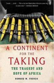 Cover of: A Continent for the Taking by Howard W. French