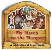 Cover of: My March to the Manger | 