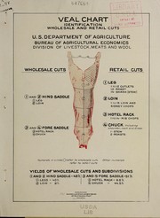 Division of Livestock, Meats and Wool. Veal chart; identification, wholesale and retail cuts by United States. Bureau of Agricultural Economics