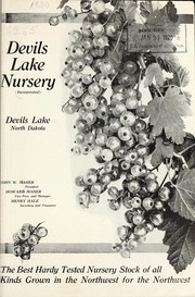 Cover of: The best hardy tested nursery stock of all kinds grown in the northwest for the Northwest