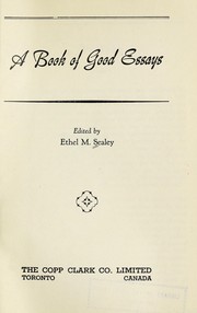 Cover of: A book of good essays by edited by Ethel M. Sealey.