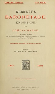 Cover of: Debrett's baronetage, knightage, and companionage by Illustrated with over 1,000 armorial bearings. Ed. by Arthur G.M. Hesilrige