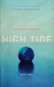 Cover of: High tide: the truth about our climate crisis