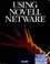 Cover of: Using Novell NetWare