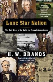 Cover of: Lone Star Nation by Henry William Brands