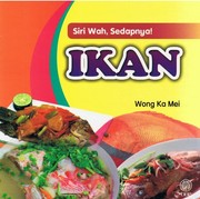 Cover of: Siri Wah, Sedapnya! Ikan