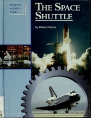 Cover of: Building History - The Space Shuttle (Building History) | Robert Taylor