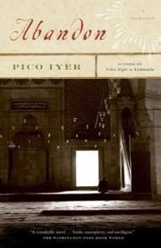 Cover of: Abandon by Pico Iyer, Pico Iyer