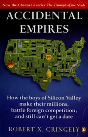 Cover of: Accidental empires by Robert X. Cringely