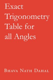 Cover of: Exact Trigonometry Table for all Angles by 