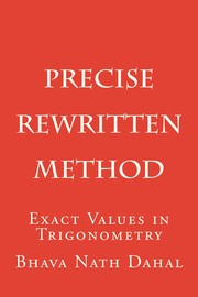 Cover of: Precise-Rewritten Method: Exact Values in Trigonometry