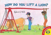 Cover of: How do you lift a lion? by Wells, Robert E.